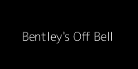 Bentley's Off Bell