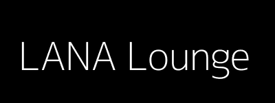 LANA Lounge