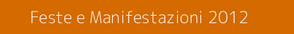 Calendario Feste e Manifestazioni 2012 Appennino Reggiano, Comune di Toano (RE)