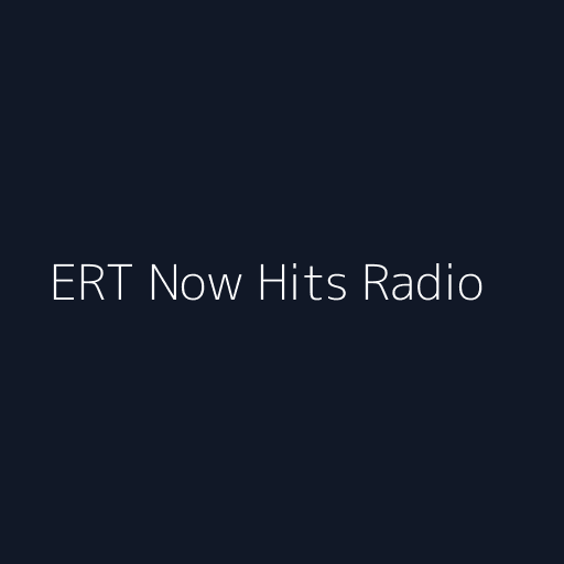 ERT Now Hits Radio | GR Greece ❆²