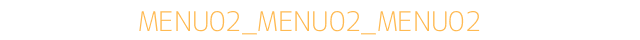 MENU 02