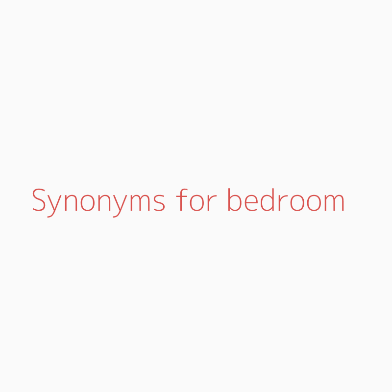 Synonyms For Bedroom Bedroom Synonyms Isynonym Com