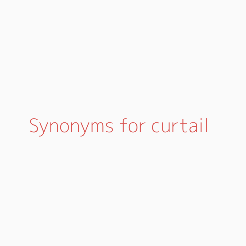 curtail synonyms list