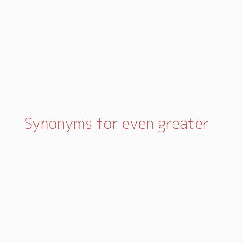 And Even Synonym