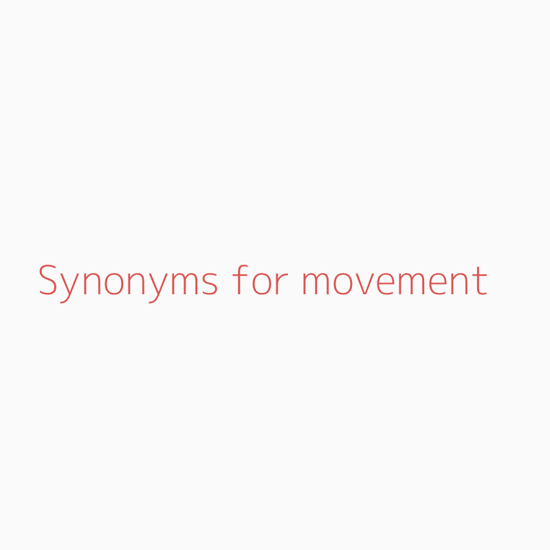 synonyms-movements