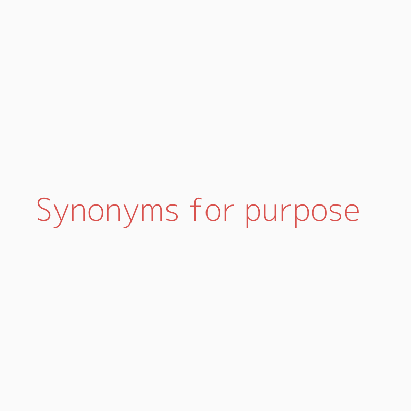 For The Purpose Of Synonym