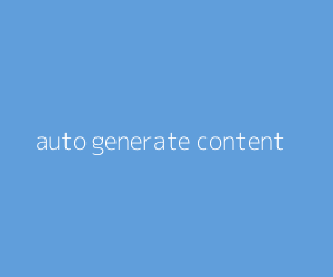 auto generate content