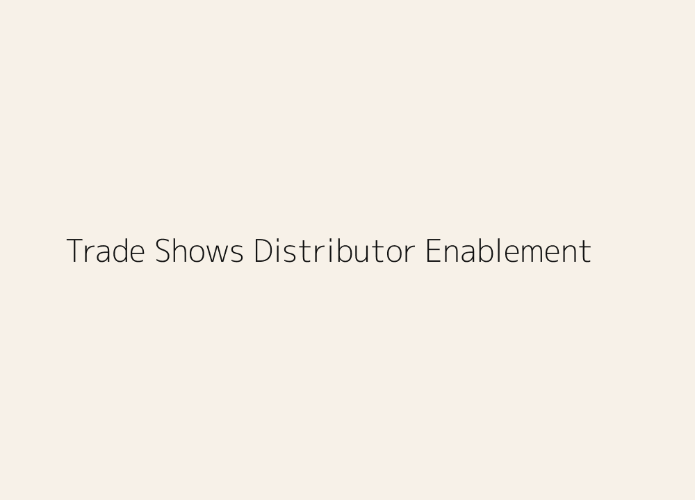 Medical device trade show distributor enablement and lifecycle demand system
