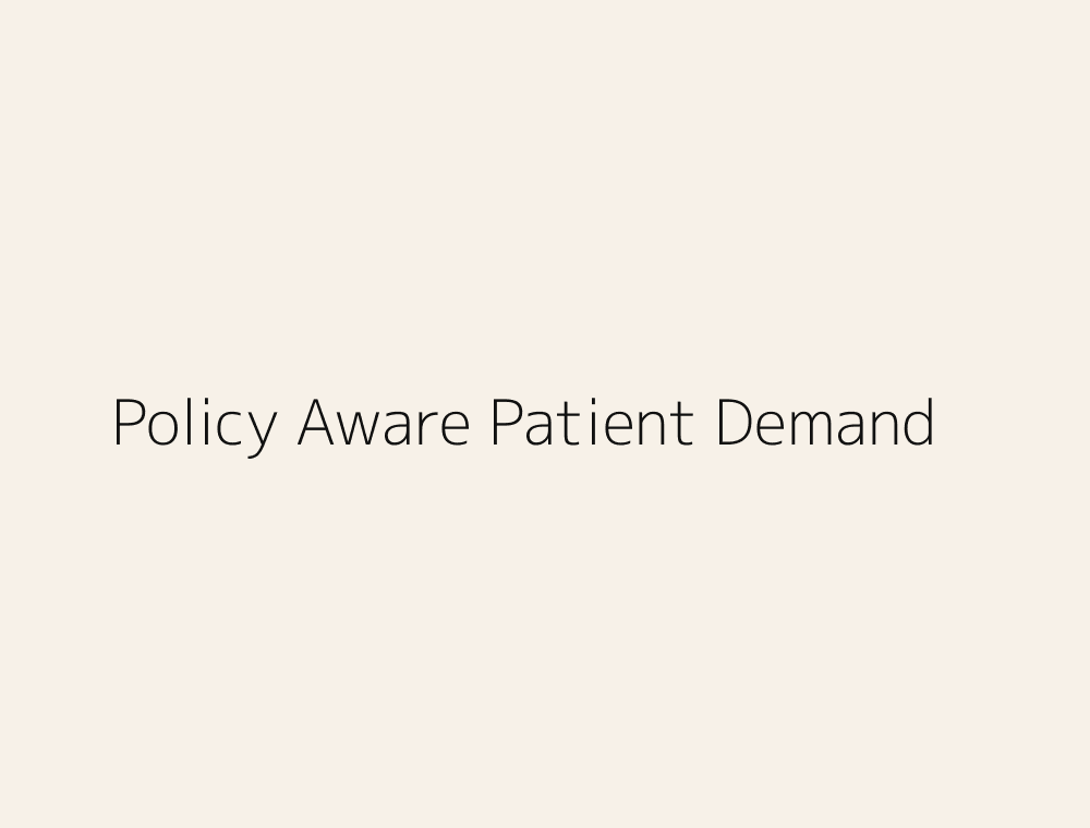 Policy aware healthcare advertising and patient demand generation