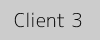Client 3