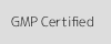 GMP Certified
