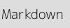 It's Markdown!