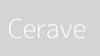 Cerave Cerave