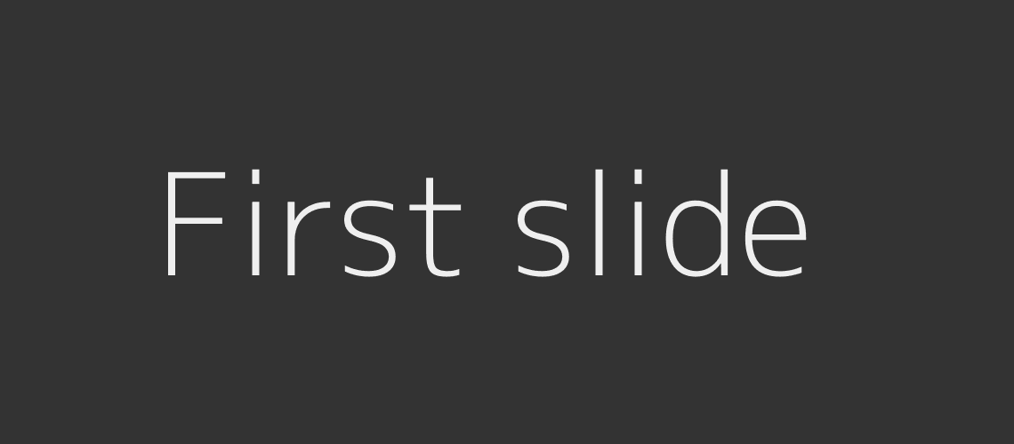 First slide