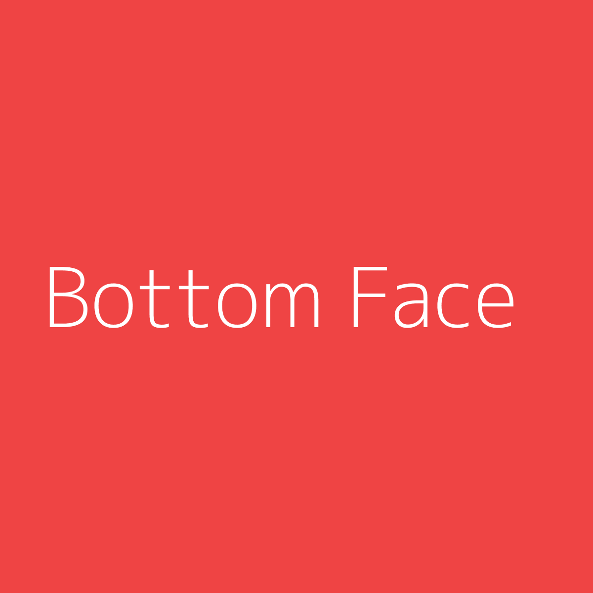 Face: Bottom