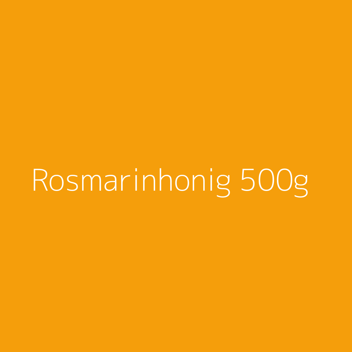 Rosmarinhonig 500 g