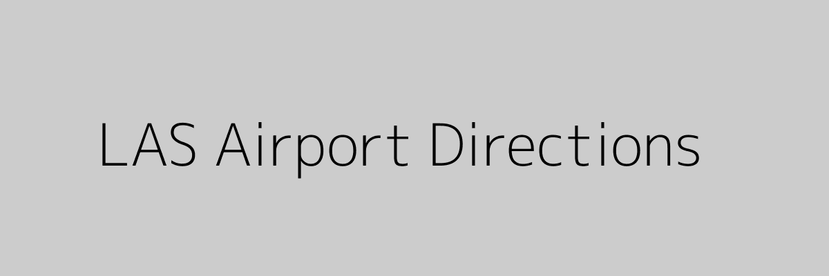 Directions to LAS airport