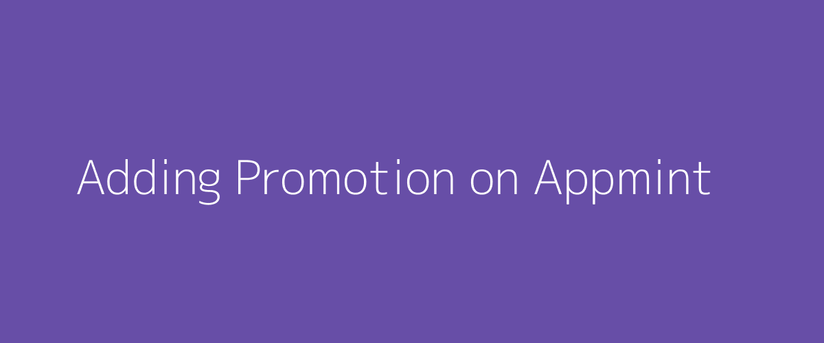 Adding Promotion on Appmint