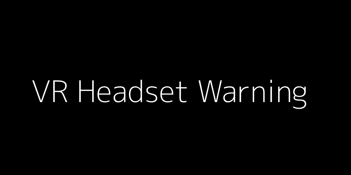 VR Headset Alert
