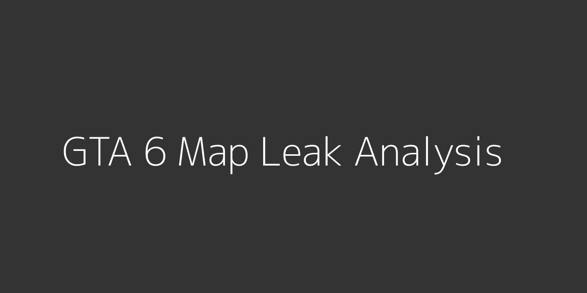GTA 6 Map Comparison - Old vs New Leak