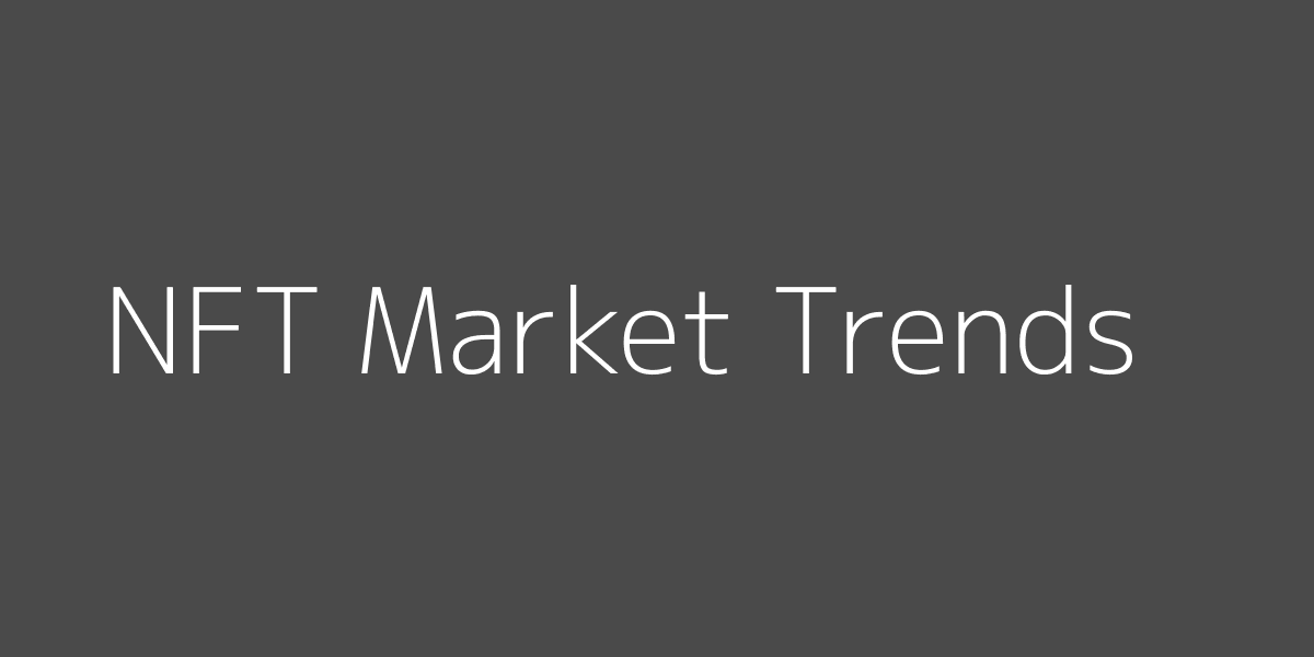 NFT market trends