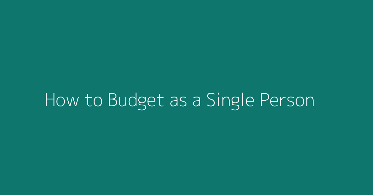 How to Budget as a Single Person featured image