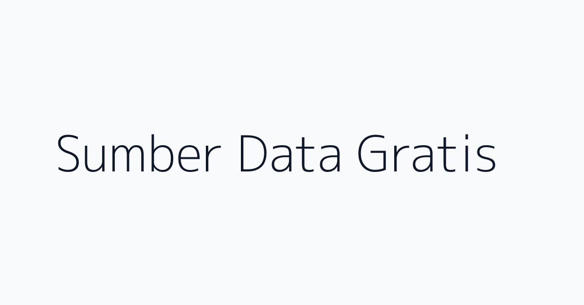 Sumber Data Gratis