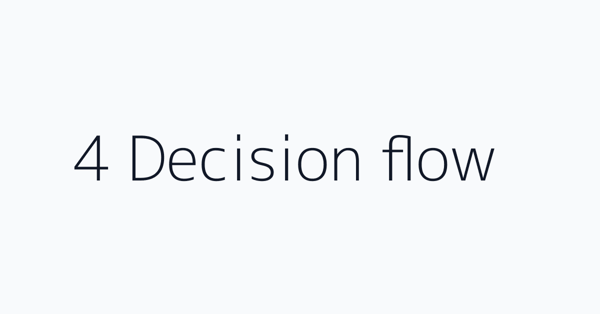 4 Decision flow