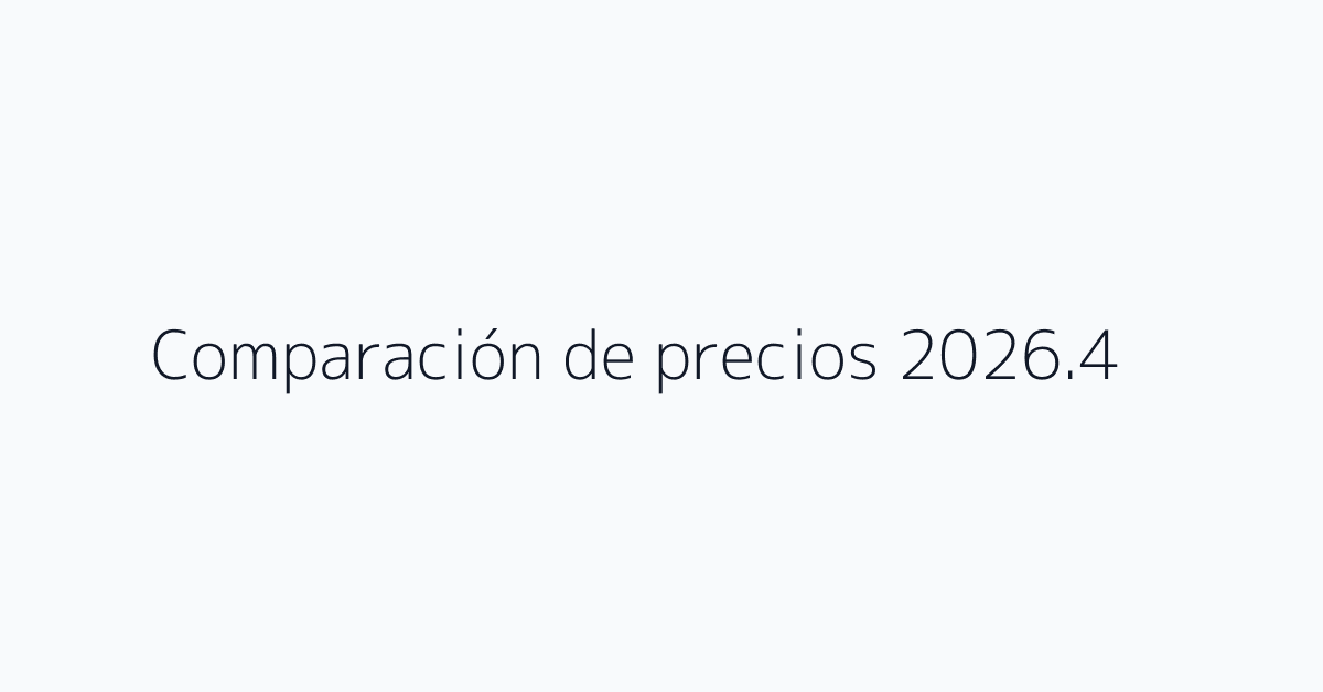 Comparación de precios 2026.4