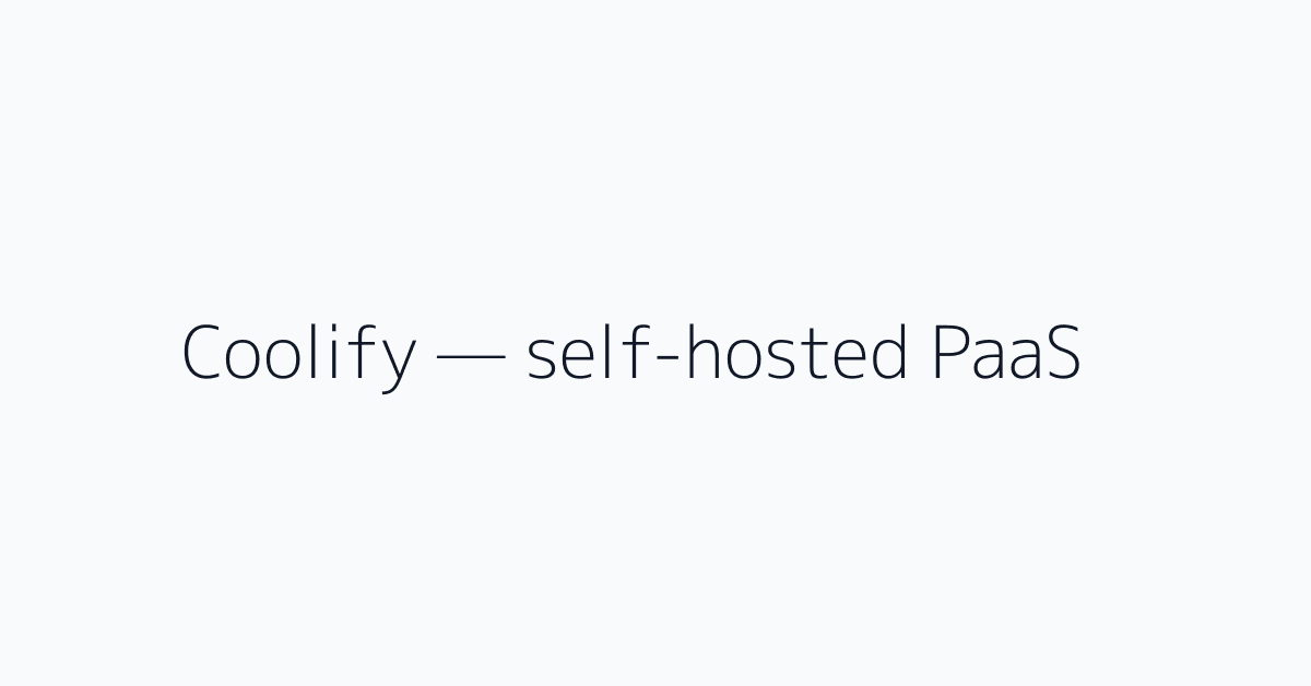 Coolify — self-hosted PaaS