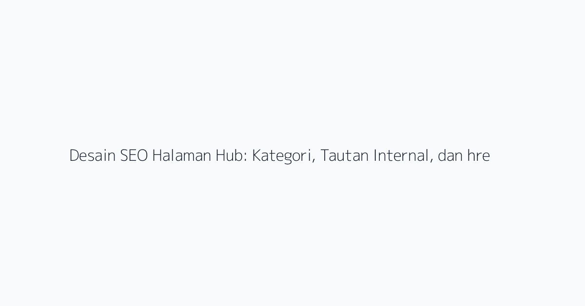 1 Tetapkan niat pengguna dulu