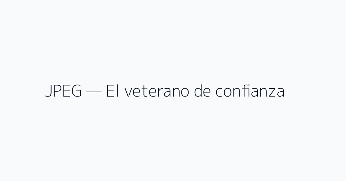 JPEG — El veterano de confianza