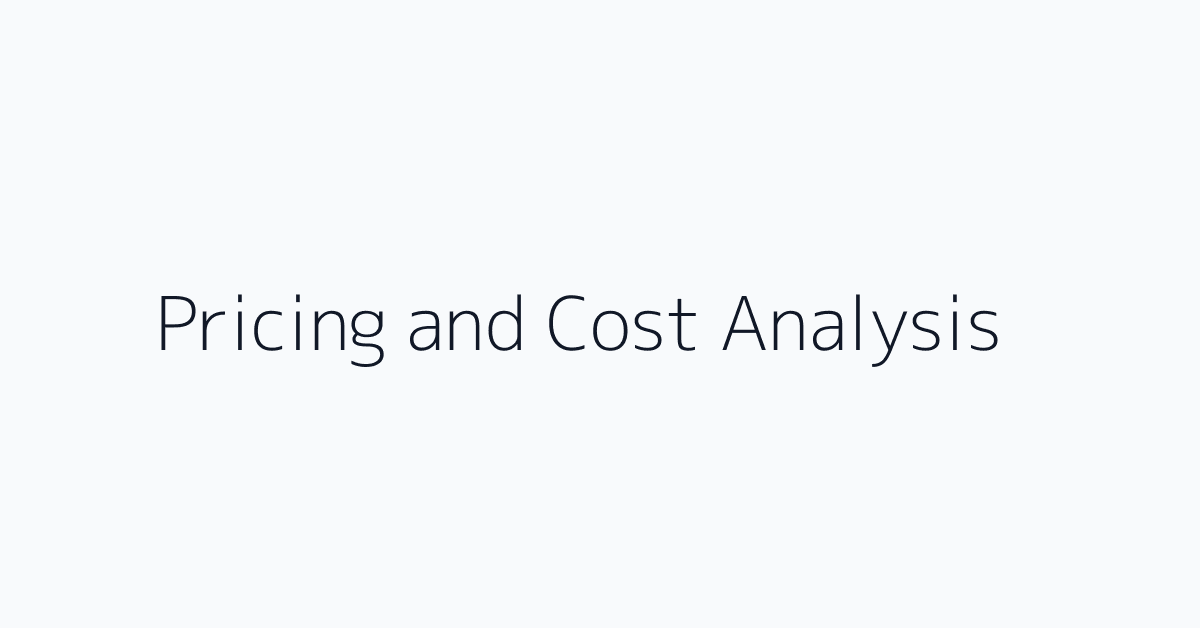 Pricing and Cost Analysis