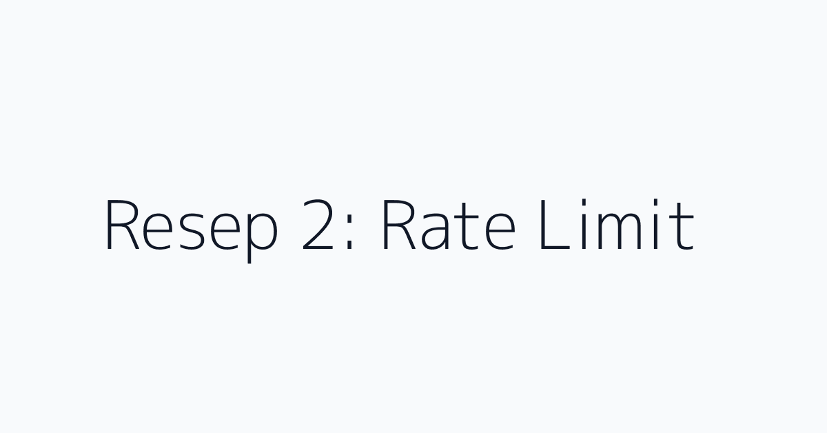 Resep 2: Rate Limit