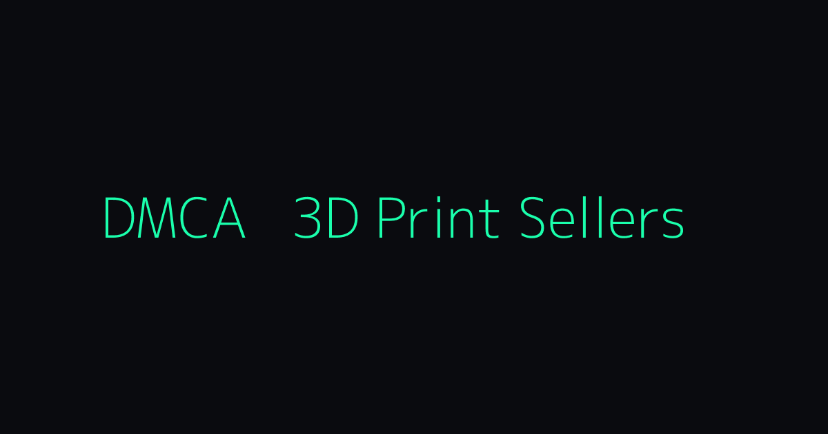 DMCA Takedowns for 3D Print Sellers (Etsy + Shopify): What Happens and How to Respond hero image