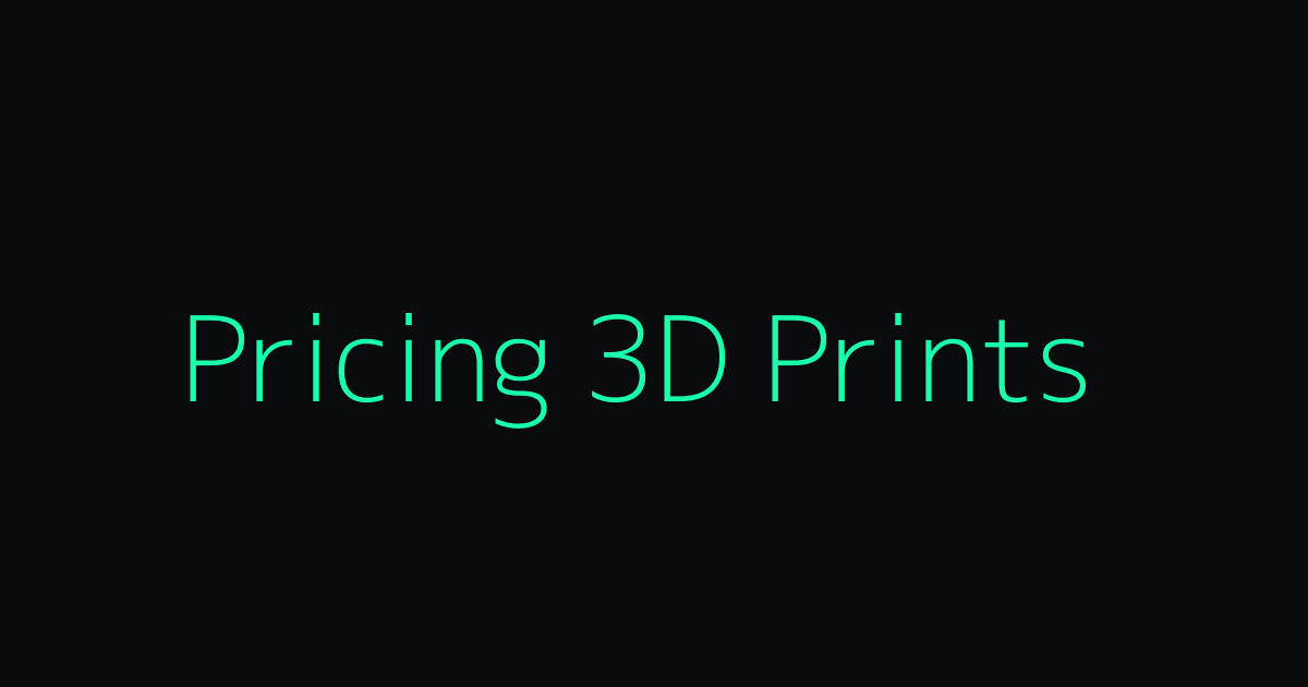 How to Price 3D Prints: A Practical Formula for Sellers hero image