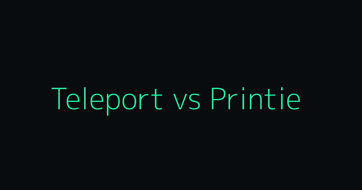 Teleport vs. Printie: Teleport Pod 3D printing comparison hero image