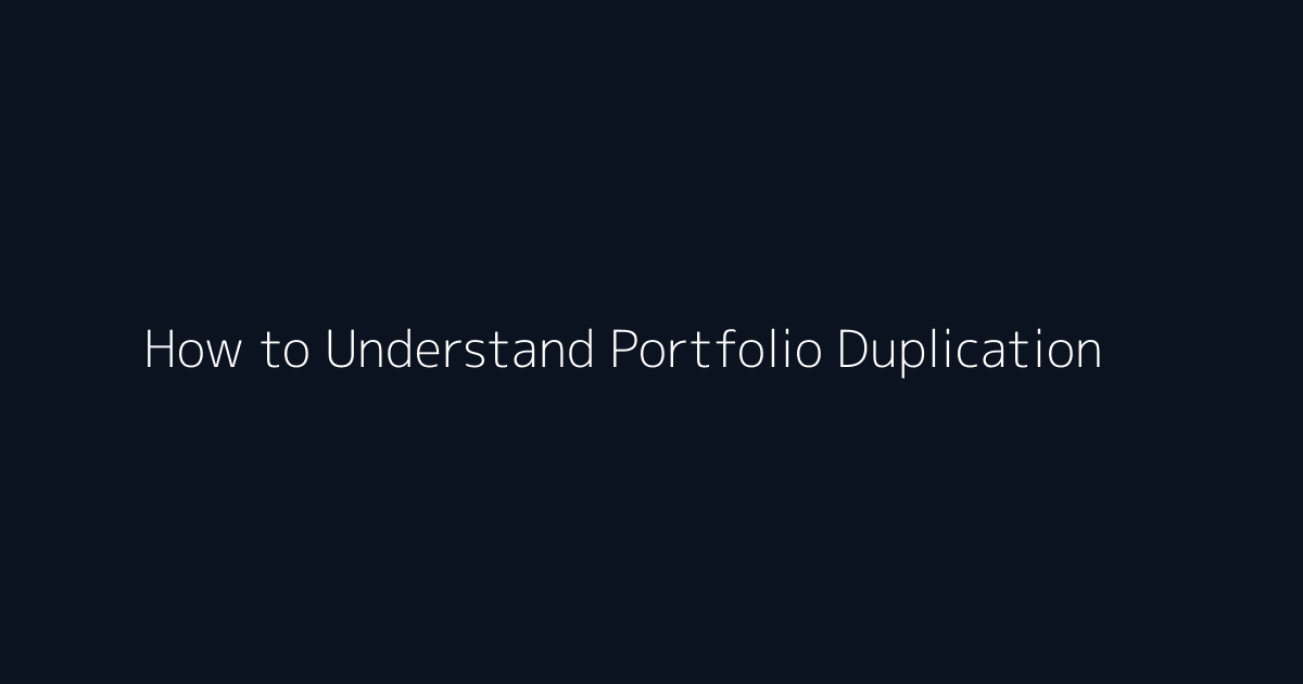 How to Understand Portfolio Duplication featured image
