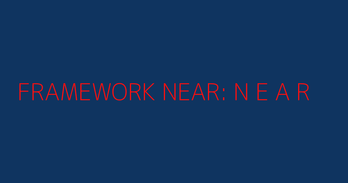 Framework NEAR en ciclo