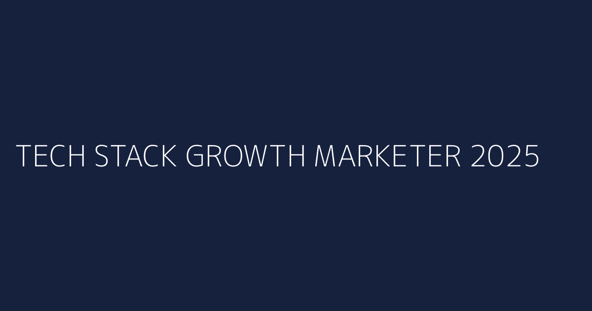 Infografía tech stack del growth marketer