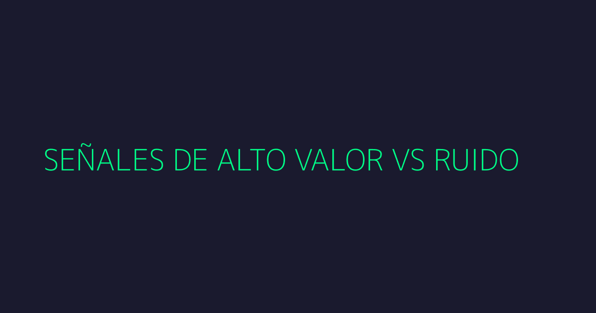 Comparación entre señales que convierten y señales que son ruido