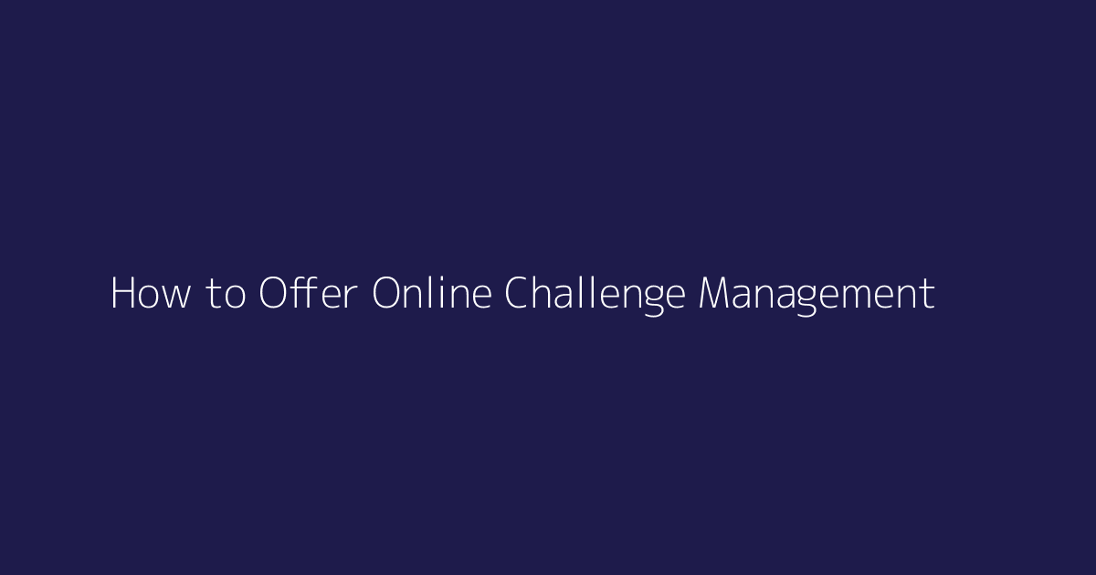 How to Offer Online Challenge Management featured image