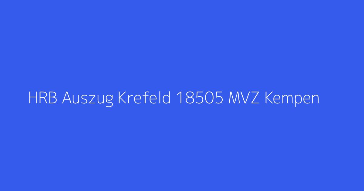 HRB Auszug Krefeld 18505 MVZ Kempen