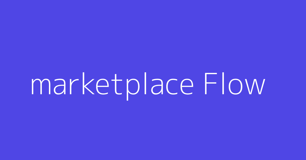marketplace Flow Event 20260524191431 event cover image