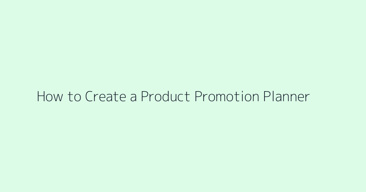 How to Create a Product Promotion Planner featured image