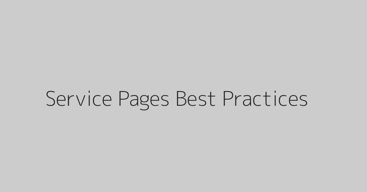Service Pages Best Practices
