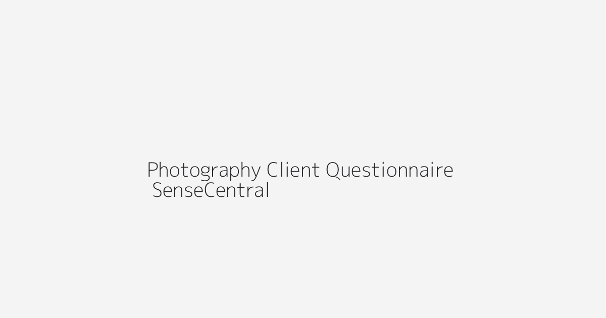 Printable Photography Client Questionnaire Ideas featured image