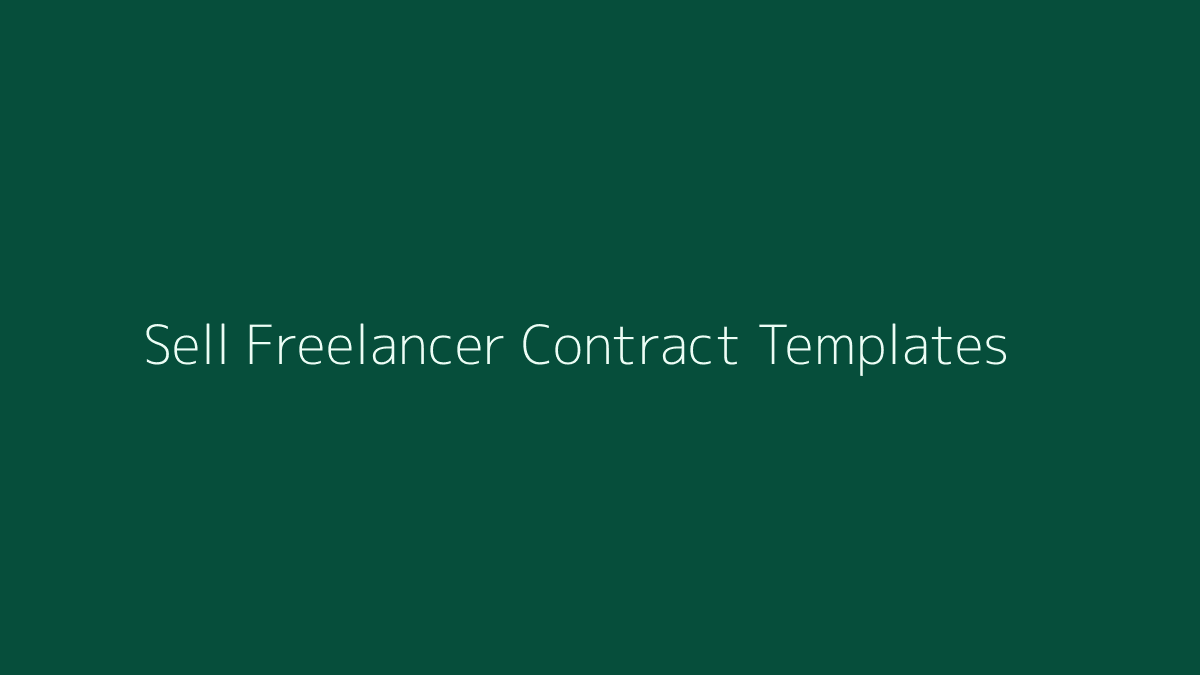 How to Sell Freelancer Contract Templates featured image