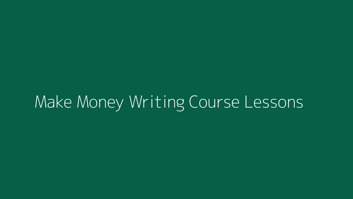 Featured image for How to Make Money Writing Course Lessons