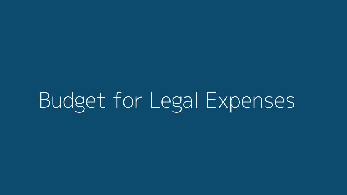 How to Budget for Legal Expenses featured image
